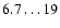 $6.7\ldots19$