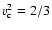 $v_{\rm c}^2=2/3$