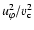 $u_{\varphi}^2/v_{\rm c}^2$