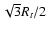 $\sqrt{3}R_t/2$