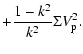 $\displaystyle +{1-k^2\over k^2}\Sigma V_{\rm p}^2 .$