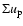 $\Sigma u_{\rm p}$