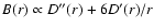 $B(r)\propto D''(r) +6D'(r)/r$