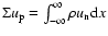 $\Sigma u_{\rm p}=\int_{-\infty}^{\infty}\rho u_{\rm n}{\rm d}x$