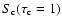 $S_{\rm c}(\tau_{\rm c}=1)$