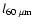 $l_{\rm 60~\mu m}$