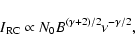 \begin{displaymath}I_{\rm RC} \propto N_0 B^{(\gamma +2)/2} \nu^{-\gamma/2},
\end{displaymath}