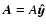 ${\vec A}=A{\vec{\hat y}}$