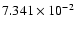 $7.341\times10^{-2}$