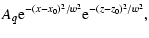 $\displaystyle A_{q}{\rm e}^{-({x-x_{\rm0}})^2/w^2}{\rm e}^{-({z-z_{\rm0}})^2/w^2},$