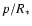 $p/R_{\ast}$