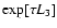 $\exp[\tau L_3]$