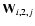 ${\bf W}_{i,2,j}$
