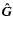 $\vec{\hat{G}}$
