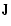 ${\bf J}$