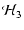 $\displaystyle \mathcal{H}_3$