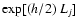 $\exp[(h/2)~L_j]$