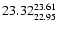 $\rm 23.32^{23.61}_{22.95}$
