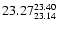 $\rm 23.27^{23.40}_{23.14}$