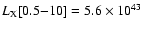 $L_{\rm
X} [0.5{-}10]=5.6 \times 10^{43}$