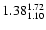 $\rm 1.38^{1.72}_{1.10}$