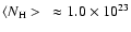 $\langle N_{\rm H} > ~\approx 1.0 \times 10^{23}$