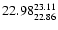 $\rm 22.98^{23.11}_{22.86}$