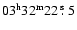 $03^{\rm h}32^{\rm m}22~\hbox{$.\!\!^{\rm s}$ }5$