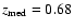 $z_{\rm med}=0.68$