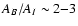 $A_B/A_I \sim 2{-}3$