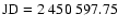 ${\rm JD}=2~450~597.75$