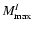 $M_{\rm max}^I$