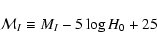\begin{displaymath}%
{\mathcal M}_I\equiv M_I-5\log H_0+25
\end{displaymath}