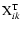 $\rm X_{\it ik}^T$