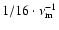 $1/16 \cdot\nu_{\rm m}^{-1}$