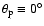$\theta_{\rm p}
\equiv 0^\circ$