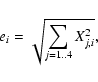 \begin{displaymath}e_{i} = \sqrt{\sum_{j=1..4} X_{j,i}^2} ,
\end{displaymath}