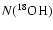 $N(^{18}{\rm OH})$