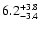 $\rm 6.2_{-3.4}^{+3.8}$