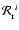 $\mathcal{R}^{~i}_{\rm r}$