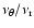 $\nu _\theta /\nu _{\rm r}$