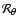 $\mathcal{R}_{\theta}$