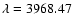 $\lambda = 3968.47 $