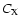 $C_{\rm X}$