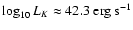 $\log_{10} L_K \approx 42.3\rm ~erg~s^{-1}$