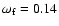 $\omega_{\rm
f} = 0.14$