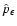 $\hat p_\epsilon$