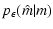 $\displaystyle p_\epsilon(\hat m \vert m)$