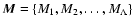 $\vec M = \{ M_1, M_2, \dots, M_\Lambda \}$