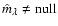 $\hat
m_\lambda \neq {\rm null}$